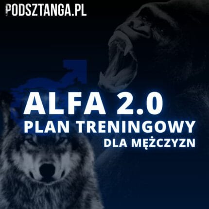 Plan treningowy Alfa 2.0 dla mężczyzn - ebook