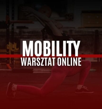Mobility - warsztat online. Rusz swoje ciało!
