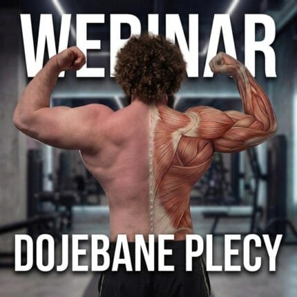 Webinar: Dojebane plecy (+plan na plecy gratis)