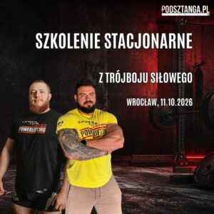 Szkolenie z Trójboju Siłowego | 11.10.2026, Wrocław